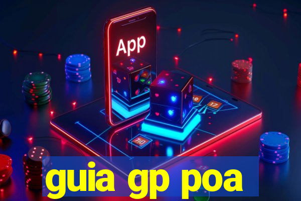 guia gp poa